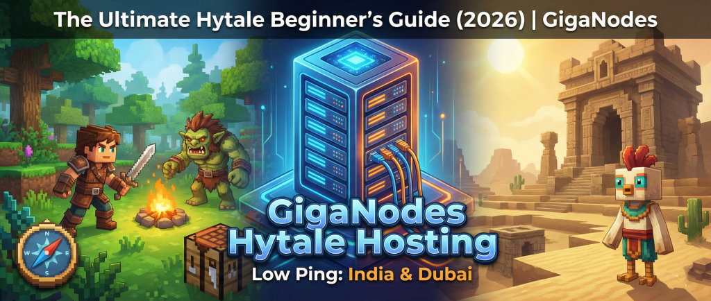 Hytale Beginner's Guide 2026 banner showing a GigaNodes server rack with low ping for India and Dubai, featuring Hytale characters like a Trork, Kweebec, and a player in the Emerald Grove and Howling Sands zones.