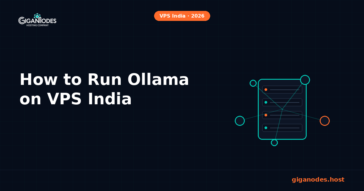 How to Run Ollama on VPS India — Host AI Models Without GPU How to Run Ollama on VPS India — Host AI Models Without GPU