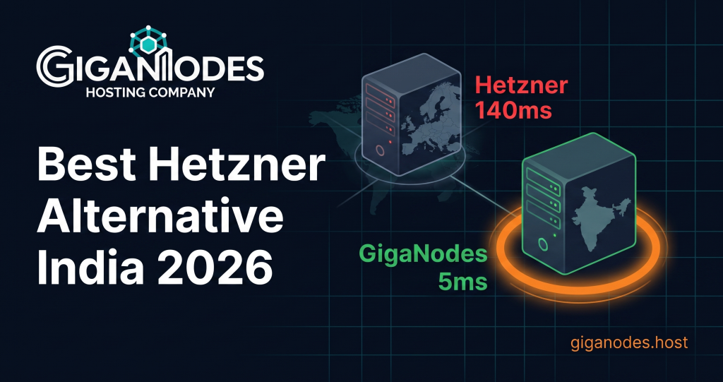 Best Hetzner Alternative India 2026 — GigaNodes VPS from ₹440/mo at Yotta DC Noida